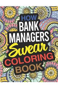 How Bank Managers Swear Coloring Book