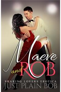 Maeve and Rob