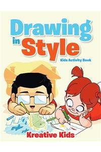 Drawing in Style - Kids Activity Book Book