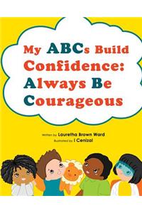 My ABCs Build Confidence