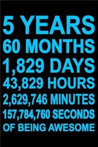 5 Years Of Being Awesome