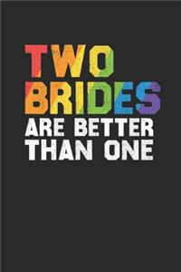Two Brides Are Better Than One