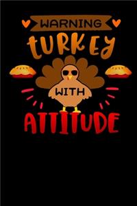 warning turkey with attitude