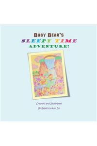 Baby Bear's Sleepy Time Adventure