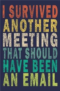 I Survived Another Meeting that Should Have Been an Email