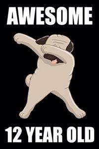 Awesome 12 Year Old Dabbing Pug
