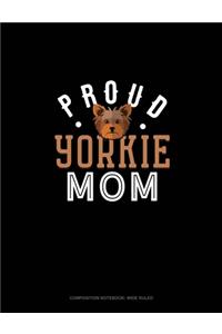 Proud Yorkie Mom