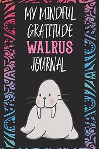 My Mindful Gratitude Walrus Journal