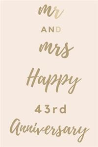 Mr And Mrs Happy 43rd Anniversary
