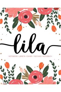 Lila: Notebook - Libreta - Cahier - Taccuino - Notizbuch: 110 pages paginas seiten pagine: Modern Florals First Name Notebook in Coral, Pink & Orange on W