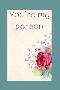 You're My Person