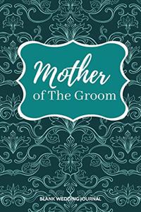 Mother of The Groom Small Size Blank Journal-Wedding Planner&To-Do List-5.5