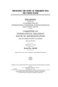 Preventing the entry of terrorists into the United States