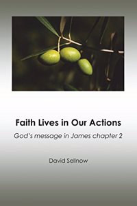 Faith Lives in Our Actions