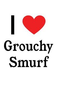 I Love Grouchy Smurf: Grouchy Smurf Designer Notebook