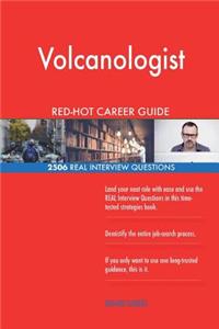Volcanologist RED-HOT Career Guide; 2506 REAL Interview Questions