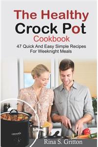 The Healthy Crock Pot Cookbook