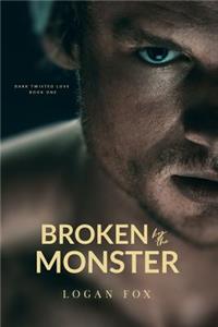 Broken by the Monster
