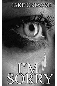 I'm Sorry