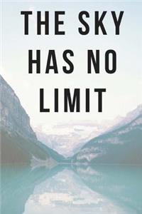 The Sky Has No Limit