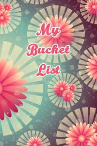 My Bucket List