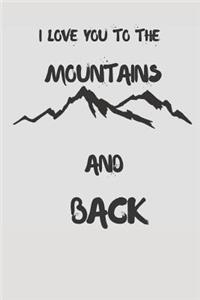 I Love You to the Mountais and Back