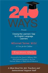 Closing the Learners' Gap for English Language Learners