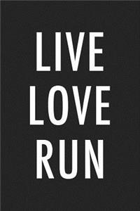 Live Love Run