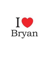 I Love Bryan: Lined Journal for Jotting Love Notes