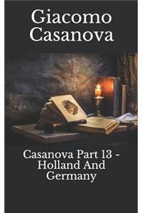 Casanova Part 13 - Holland and Germany