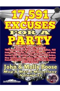 17,591 Excuses for a Party