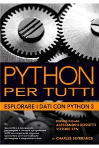 Python Per Tutti: Esplorare I Dati Con Python3
