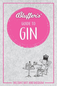 Bluffer's Guide to Gin