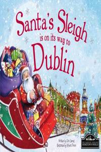 Santa's Sleigh is on its Way to Dublin