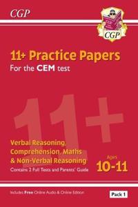 11+ CEM Practice Papers: Ages 10-11 - Pack 1 (with Parents' Guide & Online Edition)