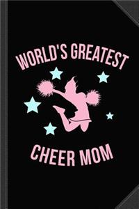 Worlds Greatest Cheer Mom Journal Notebook