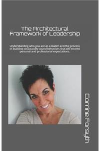 The Architectural Framework of Leadership