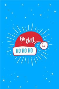 Santa No Chill Journal Notebook