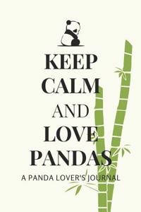 Keep Calm and Love Pandas