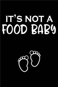 It's Not a Food Baby