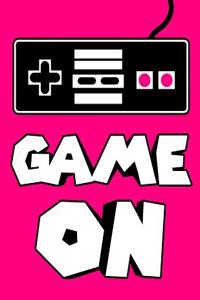 Game on
