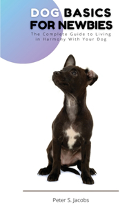 Dog Basics for Newbies