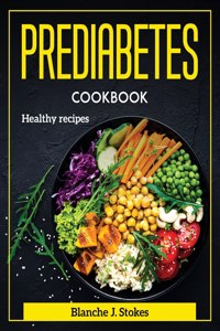 Prediabetes Cookbook