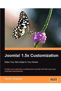 Joomla! 1.5x Customization: Make Your Site Adapt to Your Needs