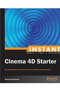 Instant Cinema 4D Starter