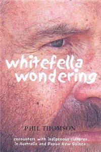 Whitefella Wandering