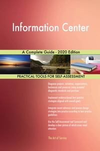 Information Center A Complete Guide - 2020 Edition