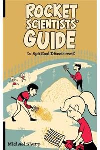 Rocket Scientists' Guide to Discernment