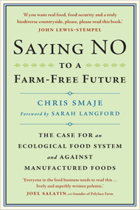 Saying No to a Farm-Free Future