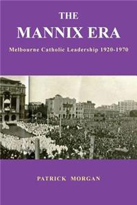 The Mannix Era